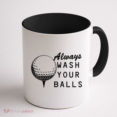 Always Wash Your Balls Funny Golfing Coffee Mug back