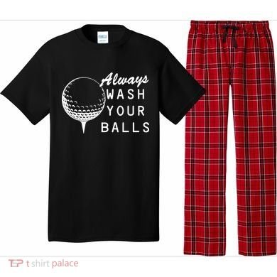 Always Wash Your Balls Funny Golfing Pajama Set
