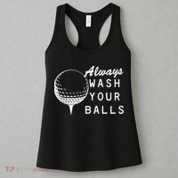 Always Wash Your Balls Funny Golfing Women's Tank Top thumb 3
