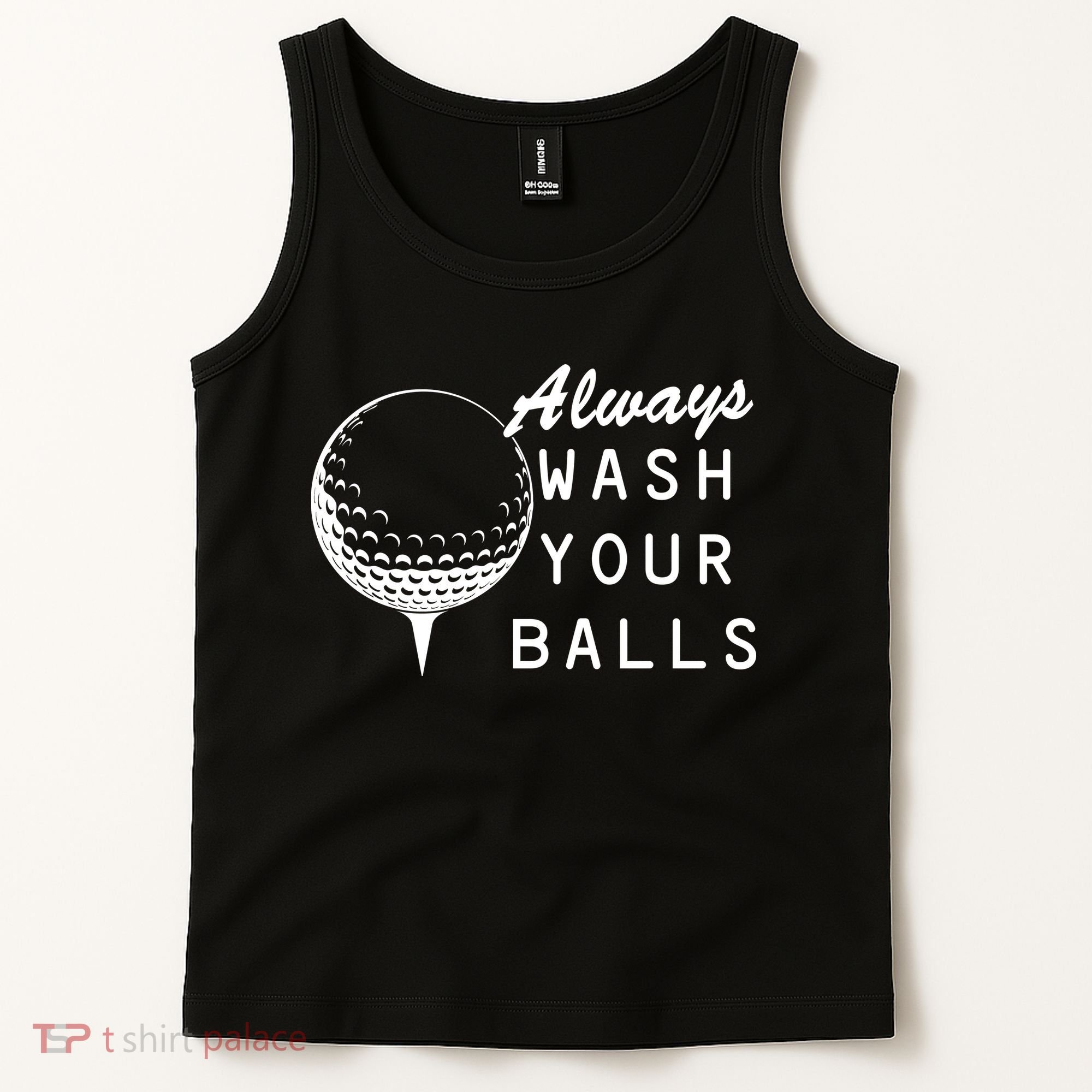 Always Wash Your Balls Funny Golfing Tank Top