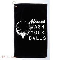 Always Wash Your Balls Funny Golfing Golf Towel thumb 0