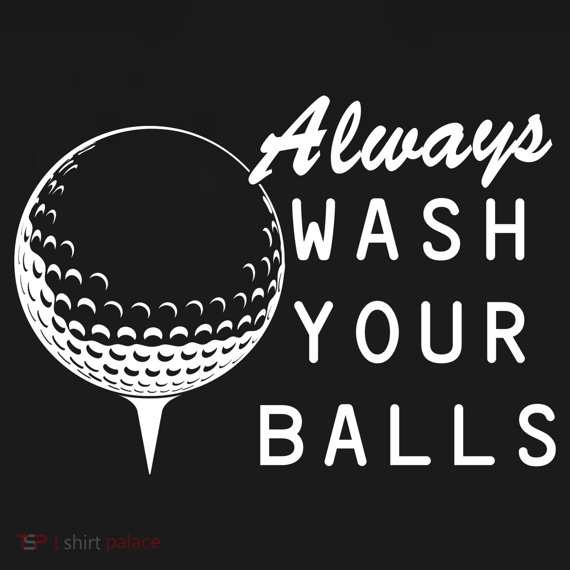Always Wash Your Balls Funny Golfing Women's Long Sleeve Shirt