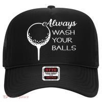 Always Wash YUour Ball Funny Golfing Hat thumb 0