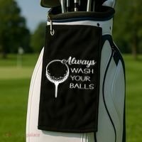 Always Wash YUour Ball Funny Golfing Golf Towel thumb 2