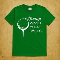 Always Wash YUour Ball Funny Golfing T-Shirt thumb 5