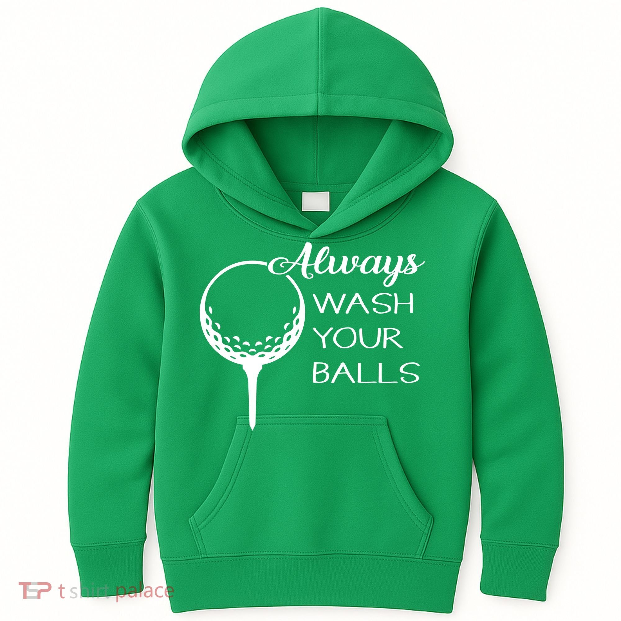 Always Wash YUour Ball Funny Golfing Kids Hoodie