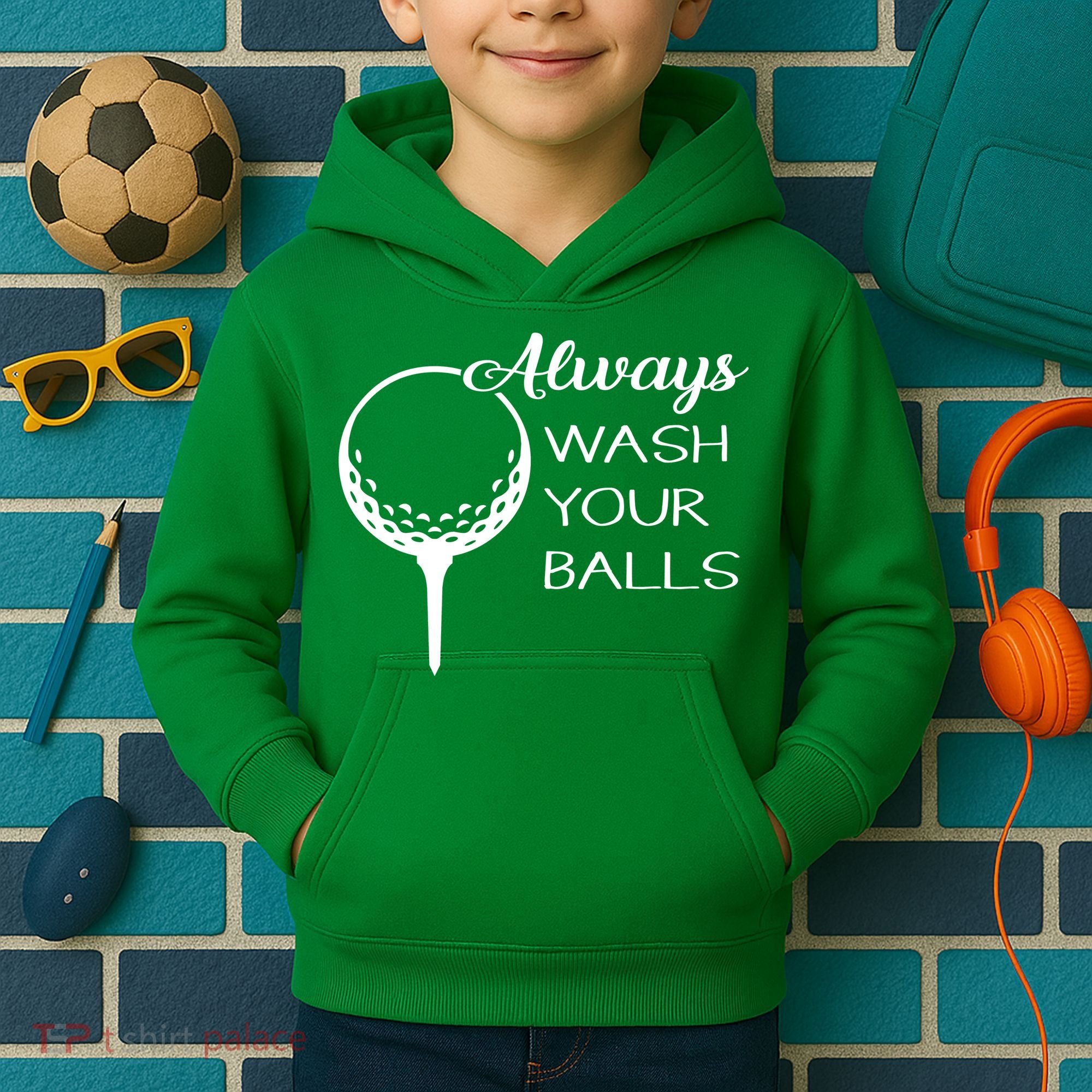 Always Wash YUour Ball Funny Golfing Kids Hoodie