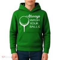 Always Wash YUour Ball Funny Golfing Kids Hoodie thumb 4