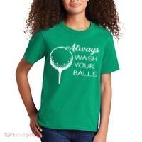 Always Wash YUour Ball Funny Golfing Kids T-Shirt thumb 2