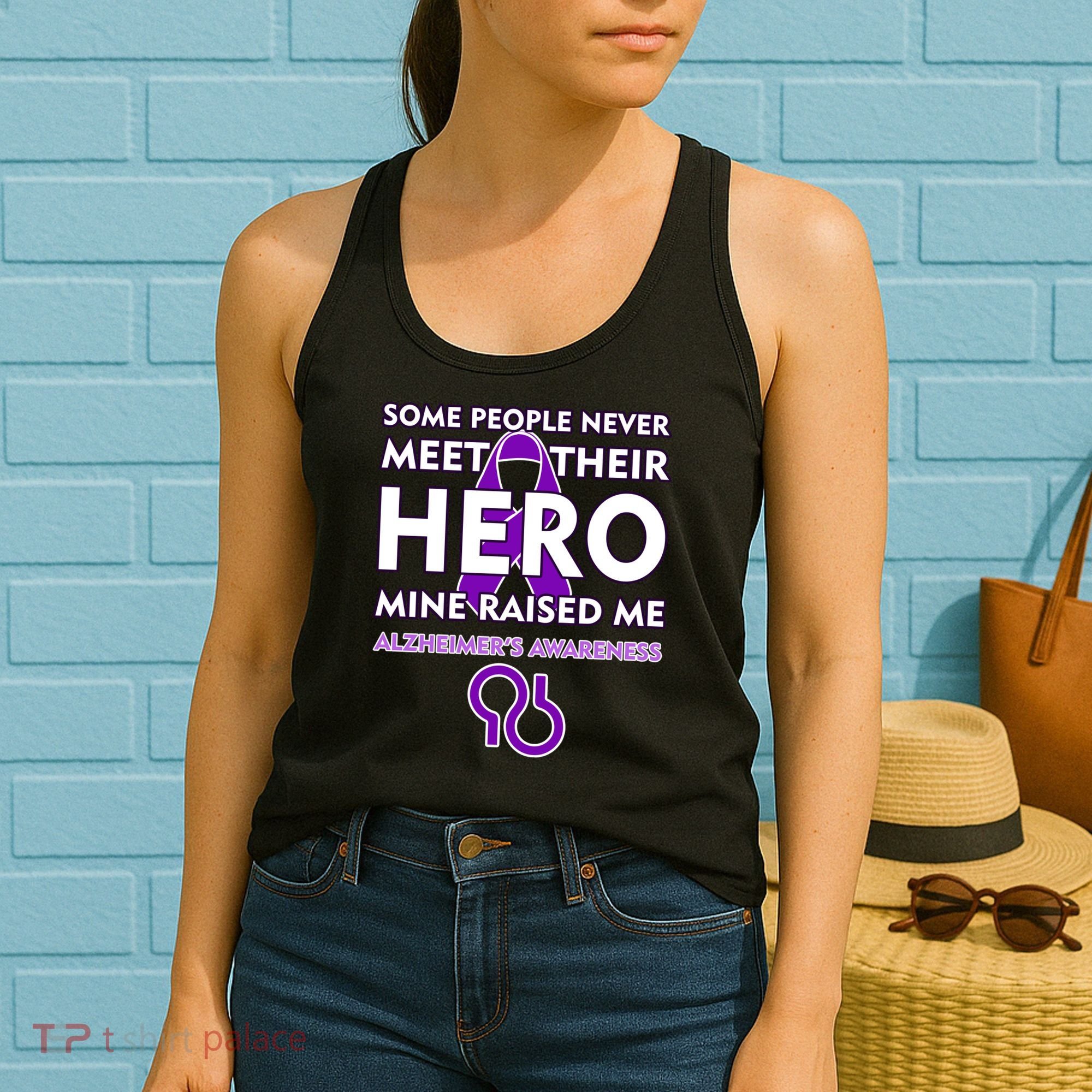 Alzheimer's Some People Never Meet Their Hero Mine Raised Me Women's Tank Top
