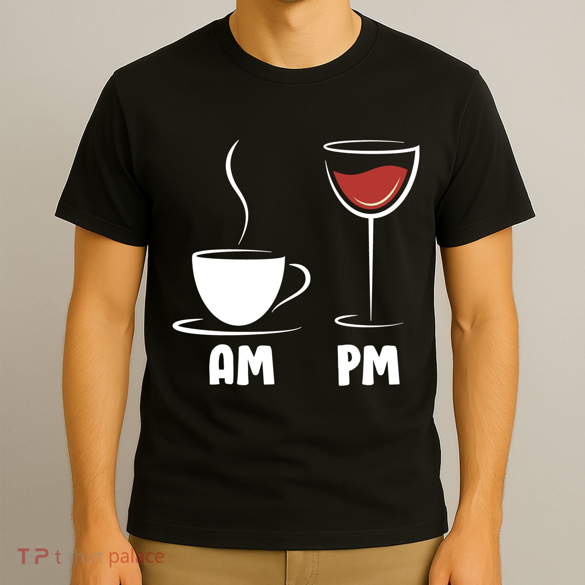 AM Coffee PM Wine T-Shirt