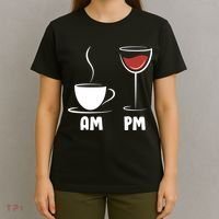 AM Coffee PM Wine T-Shirt thumb 4