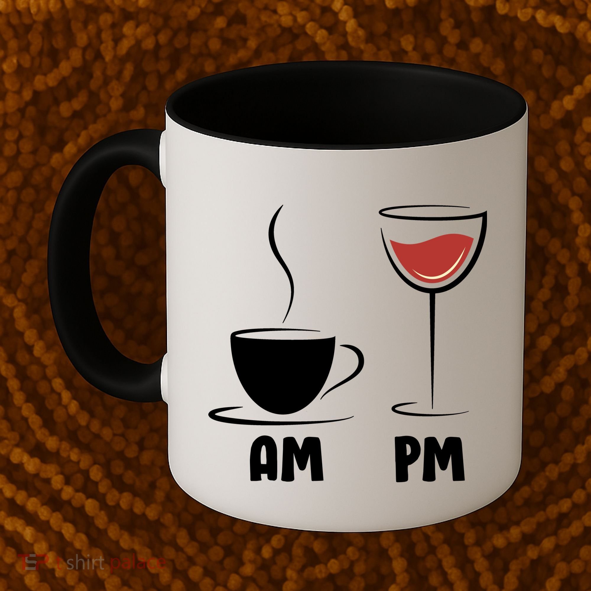 AM Coffee PM Wine Coffee Mug