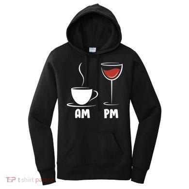 AM Coffee PM Wine Women's Hoodie