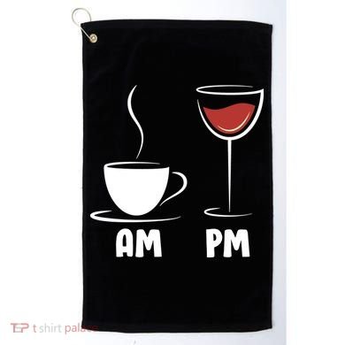 AM Coffee PM Wine Golf Towel