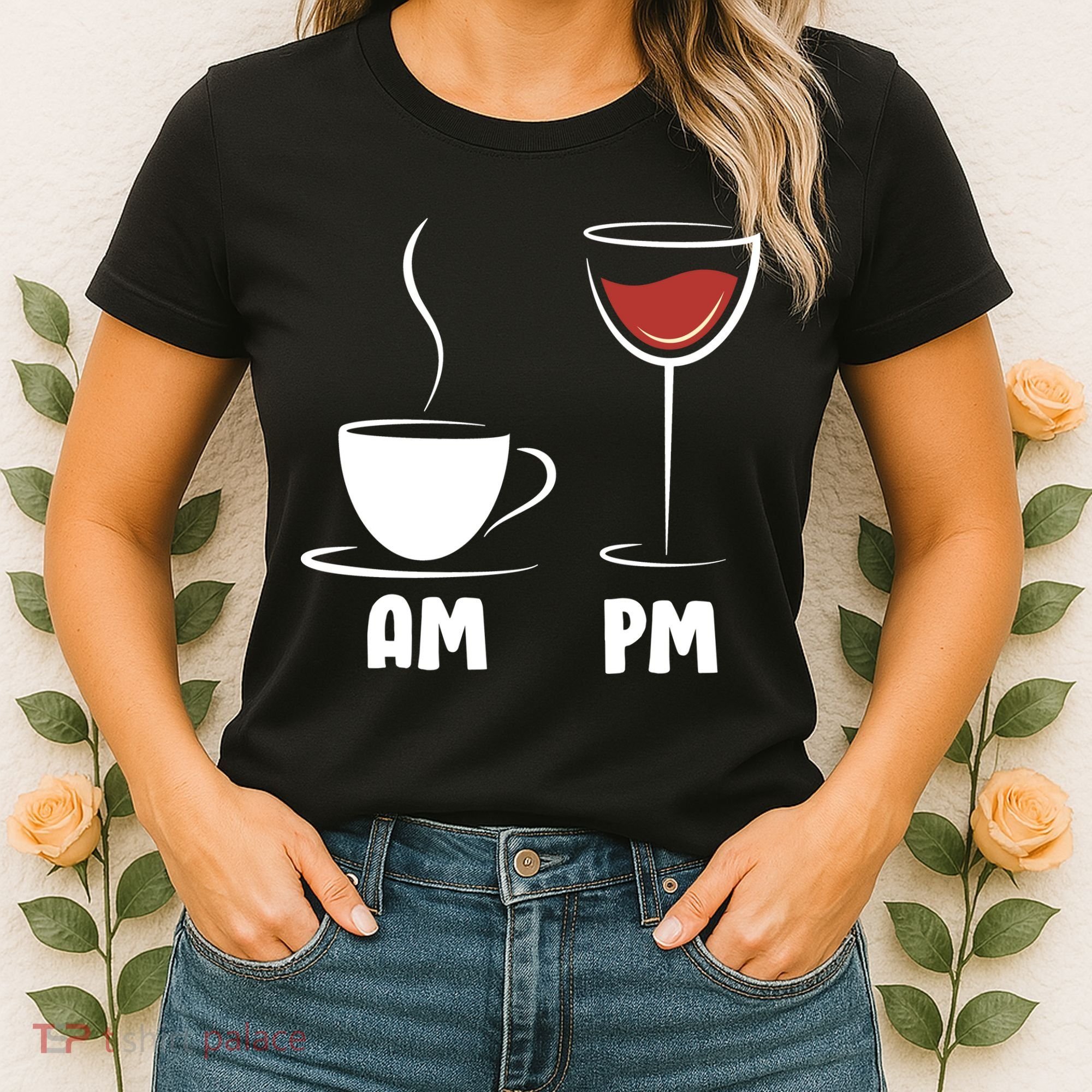 AM Coffee PM Wine Women's T-Shirt