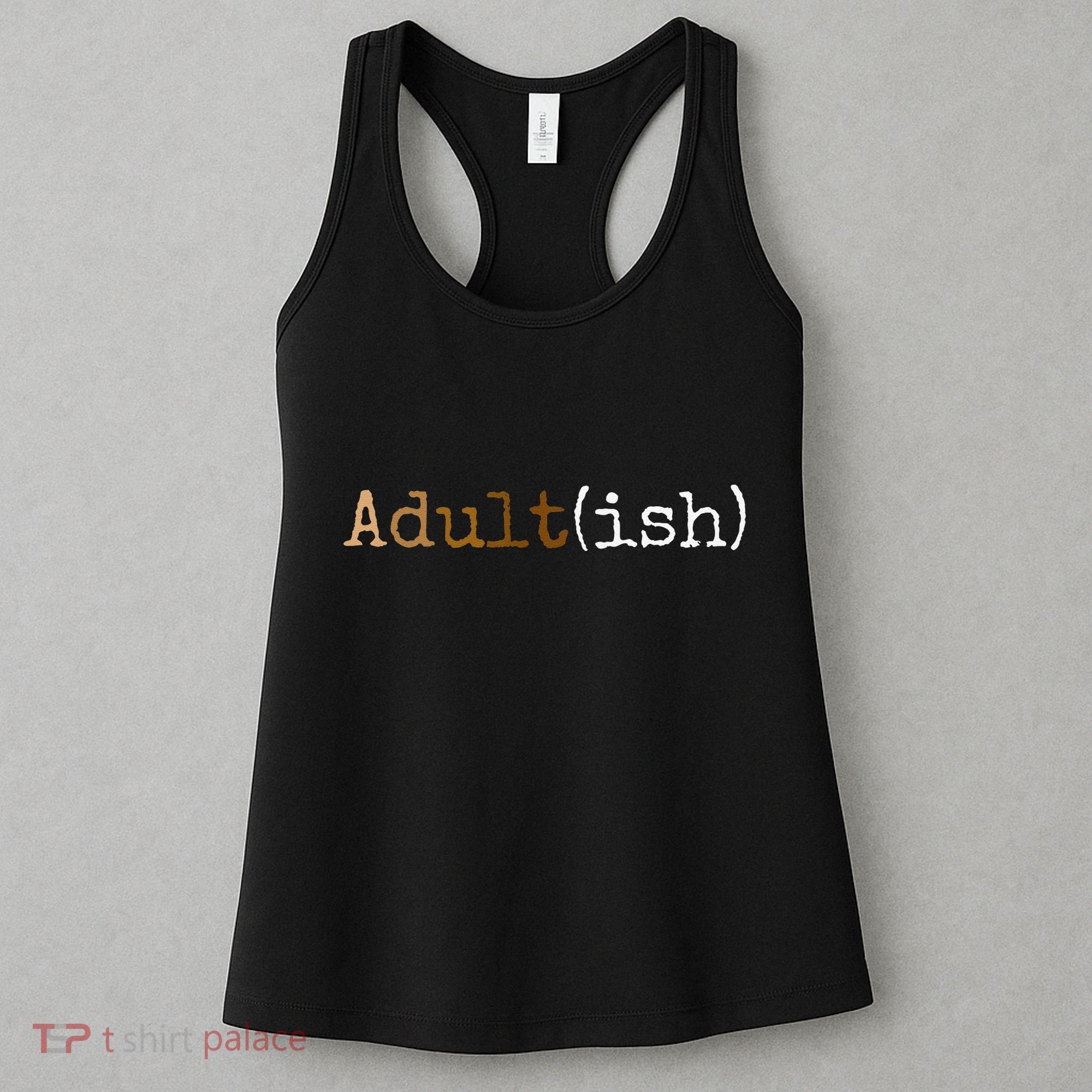 Adultish Melanin 21st Birthday 18th Birthday Women's Tank Top