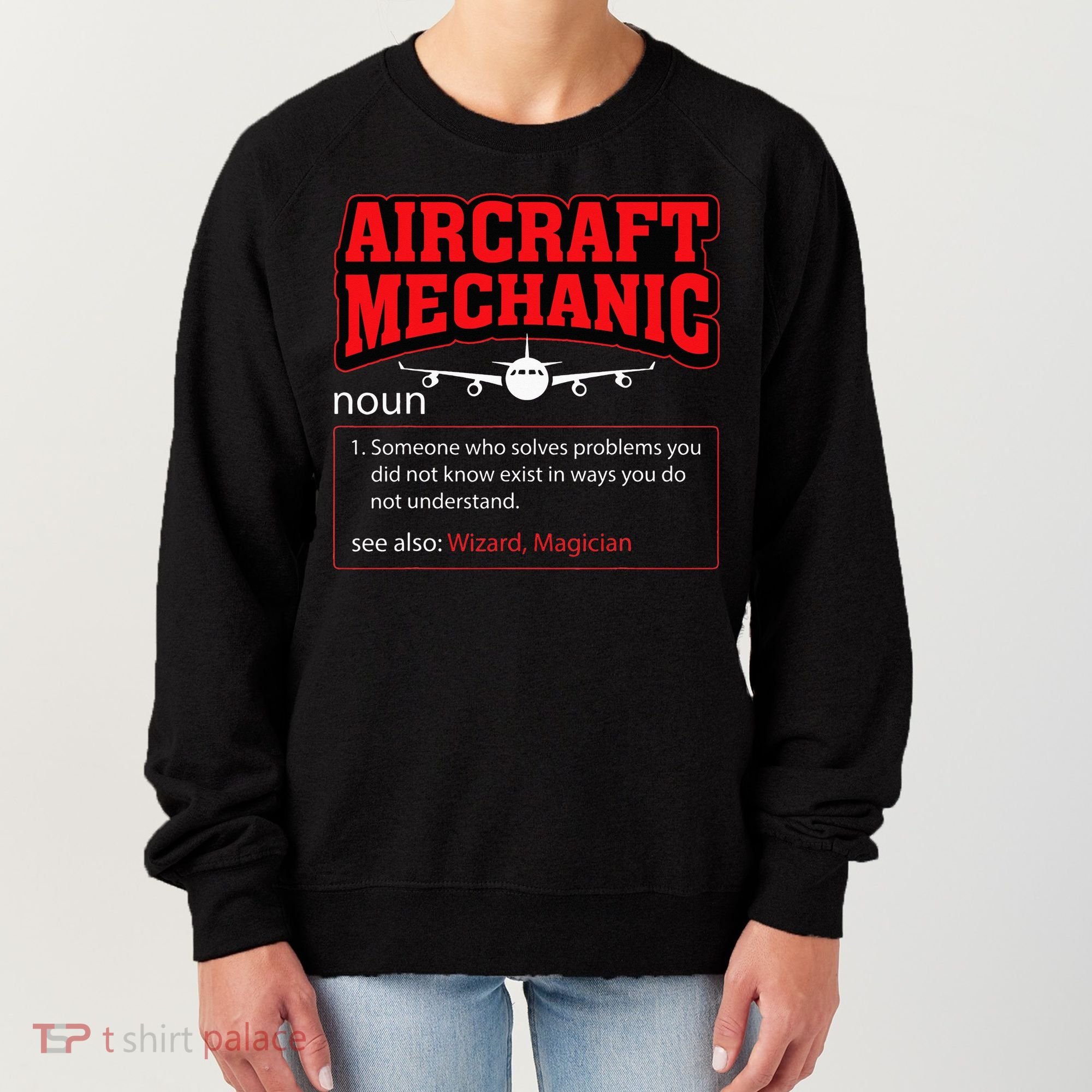 Aircraft Mechanic Airplane  Women's Sweatshirt