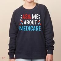 Ask Me About Medicare Women's Sweatshirt thumb 0