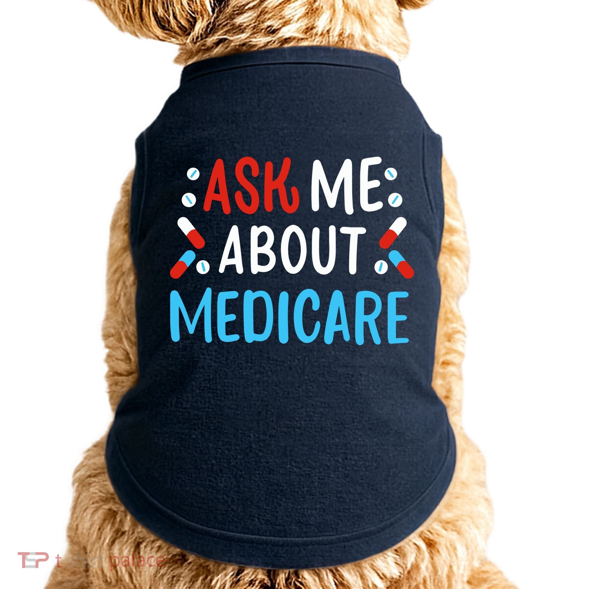 Ask Me About Medicare Doggie Tank