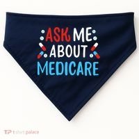Ask Me About Medicare USA-Made Doggie Bandana thumb 0