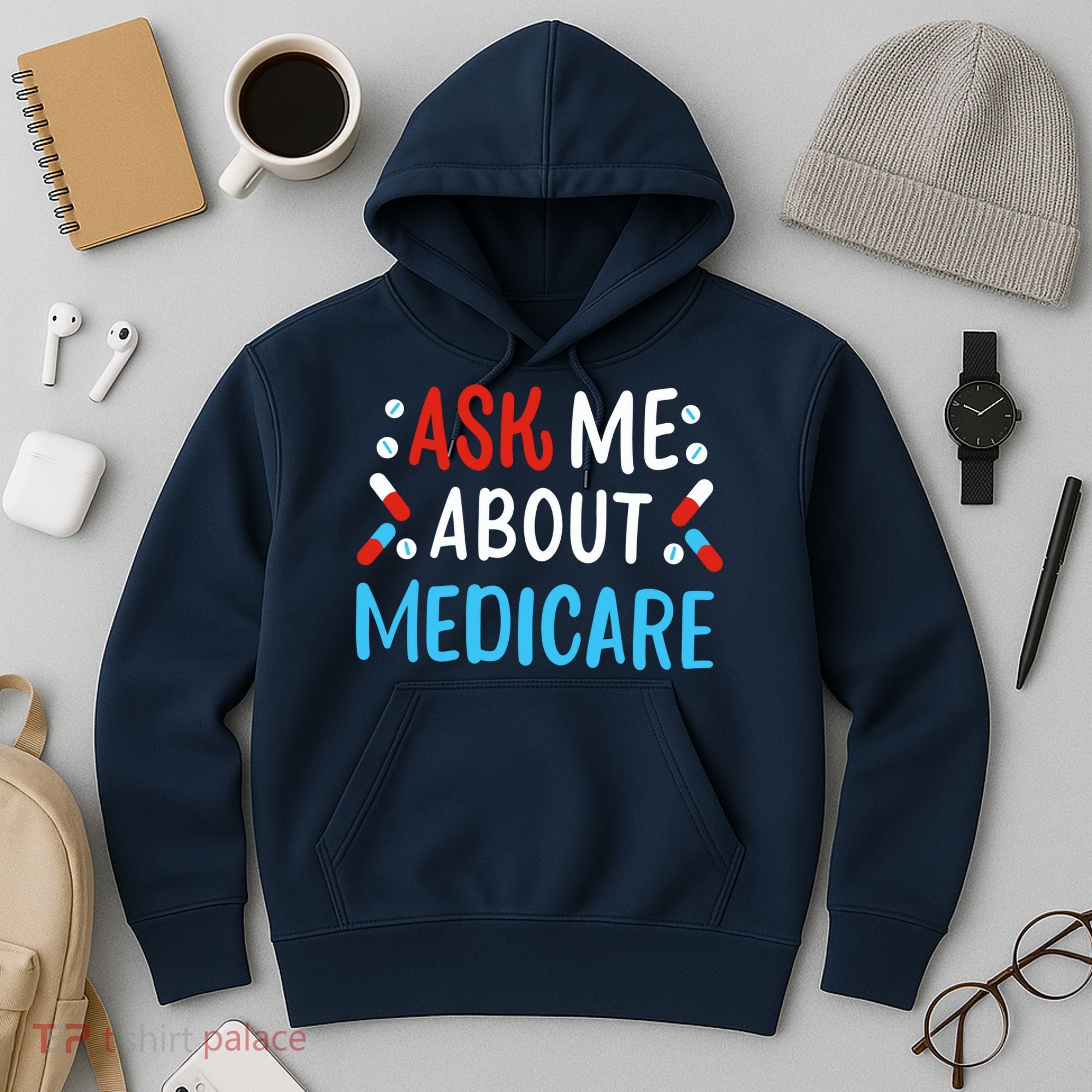 Ask Me About Medicare Hoodie