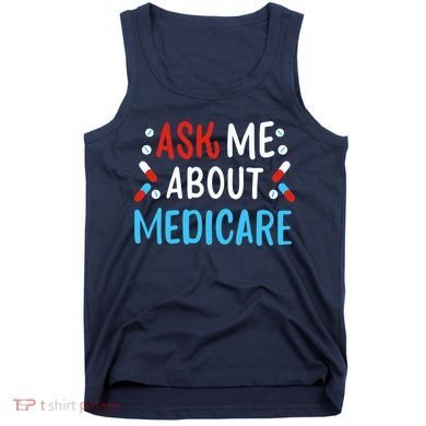 Ask Me About Medicare Tank Top