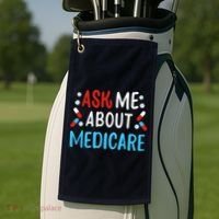 Ask Me About Medicare Golf Towel thumb 2