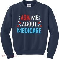 Ask Me About Medicare Kids Sweatshirt thumb 0