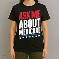Ask Me About Medicare T-Shirt thumb 4