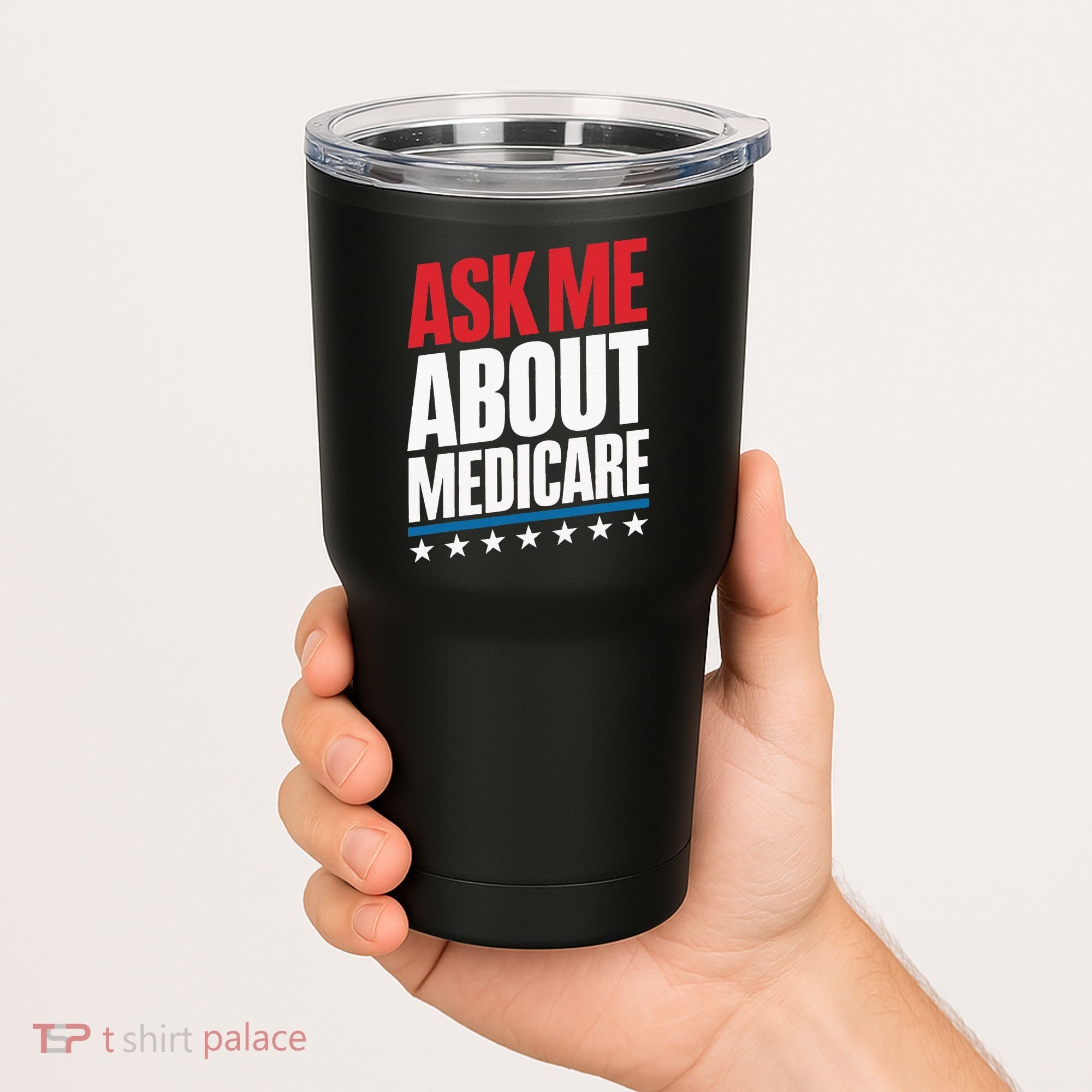 Ask Me About Medicare Tumbler