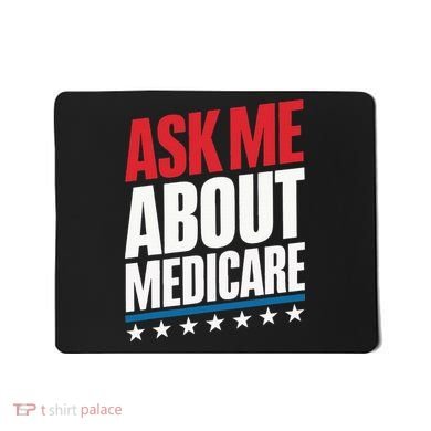 Ask Me About Medicare Mousepad