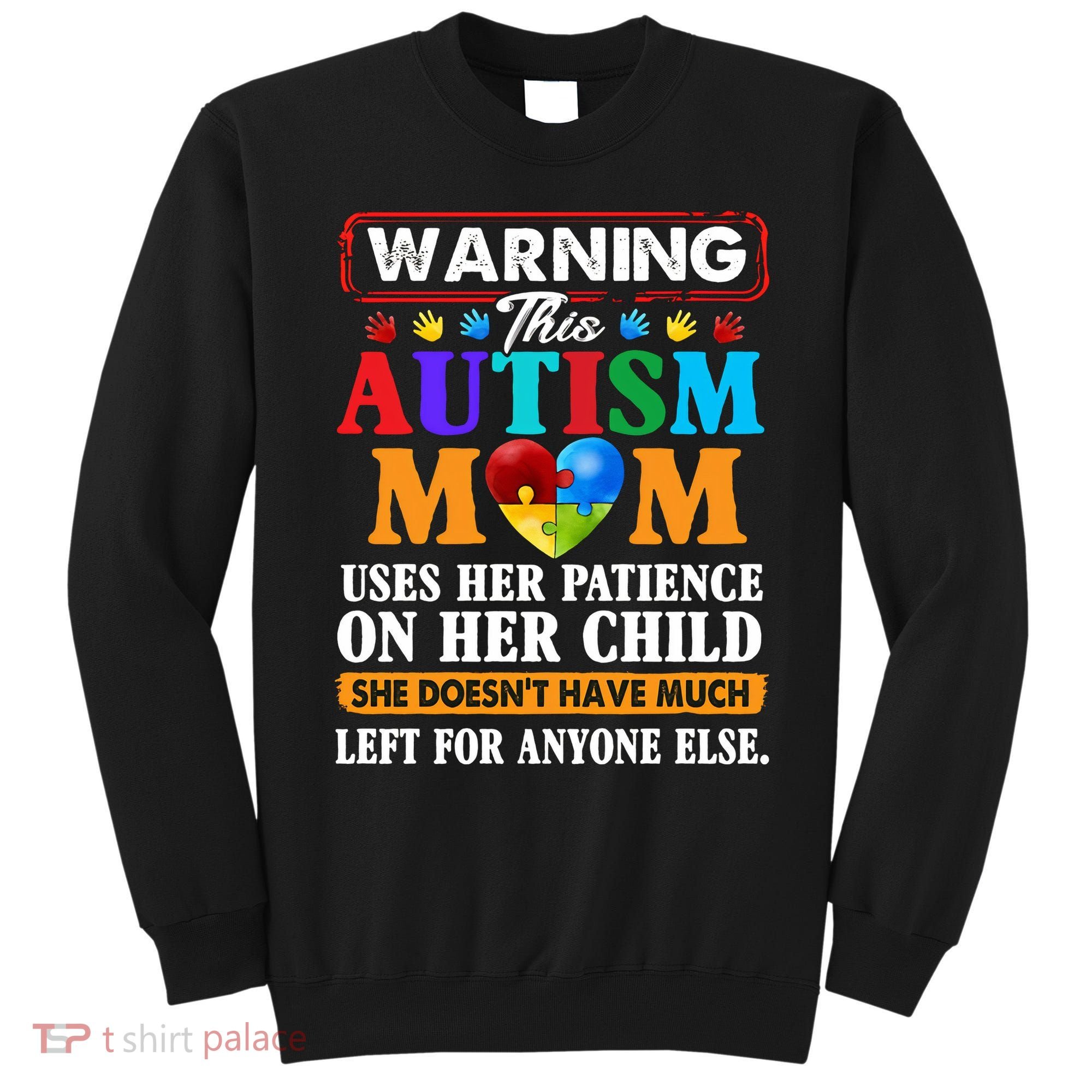 Autism Mom Sweatshirt