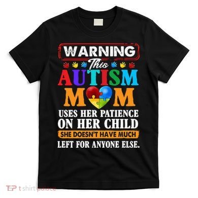 Autism Mom T-Shirt