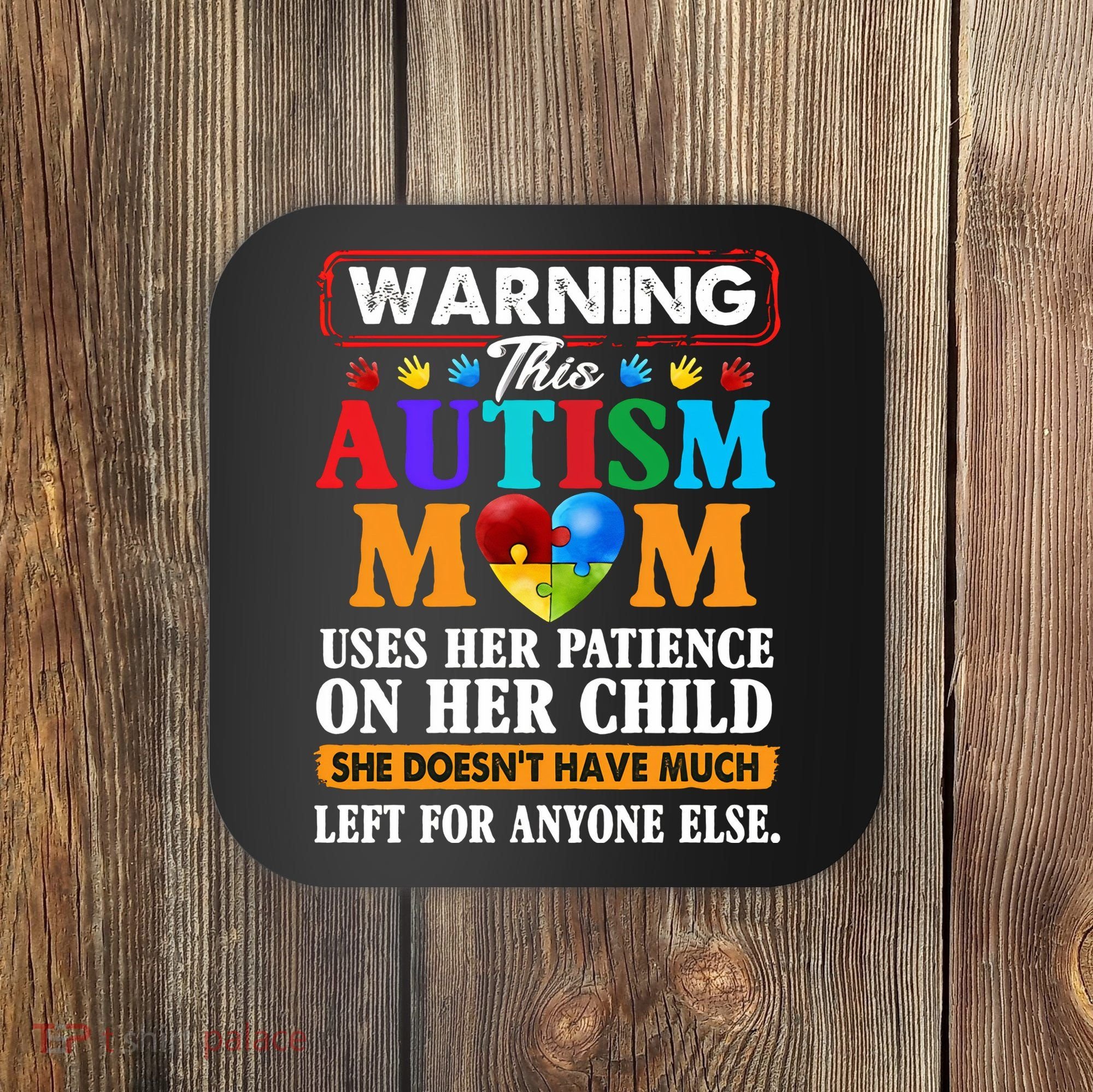 Autism Mom Coaster