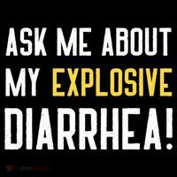 Ask Me About My Explosive Diarrhea Funny Ornament thumb 1