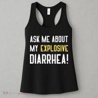 Ask Me About My Explosive Diarrhea Funny Women's Tank Top thumb 3