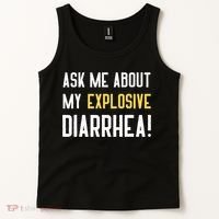 Ask Me About My Explosive Diarrhea Funny Tank Top thumb 2