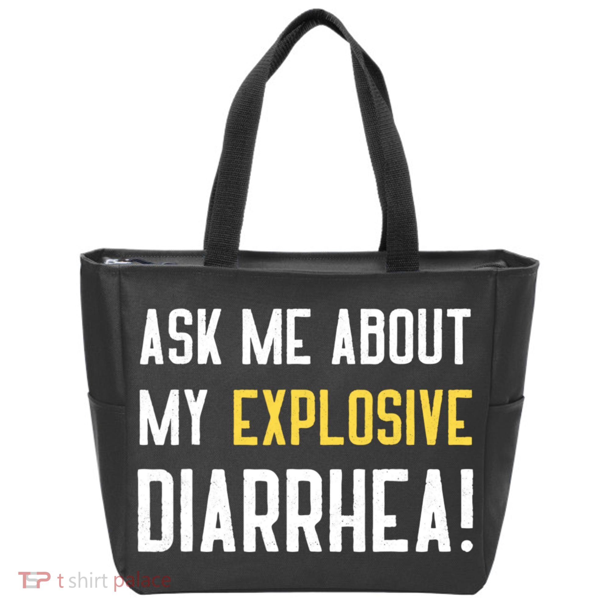 Ask Me About My Explosive Diarrhea Funny Tote Bag
