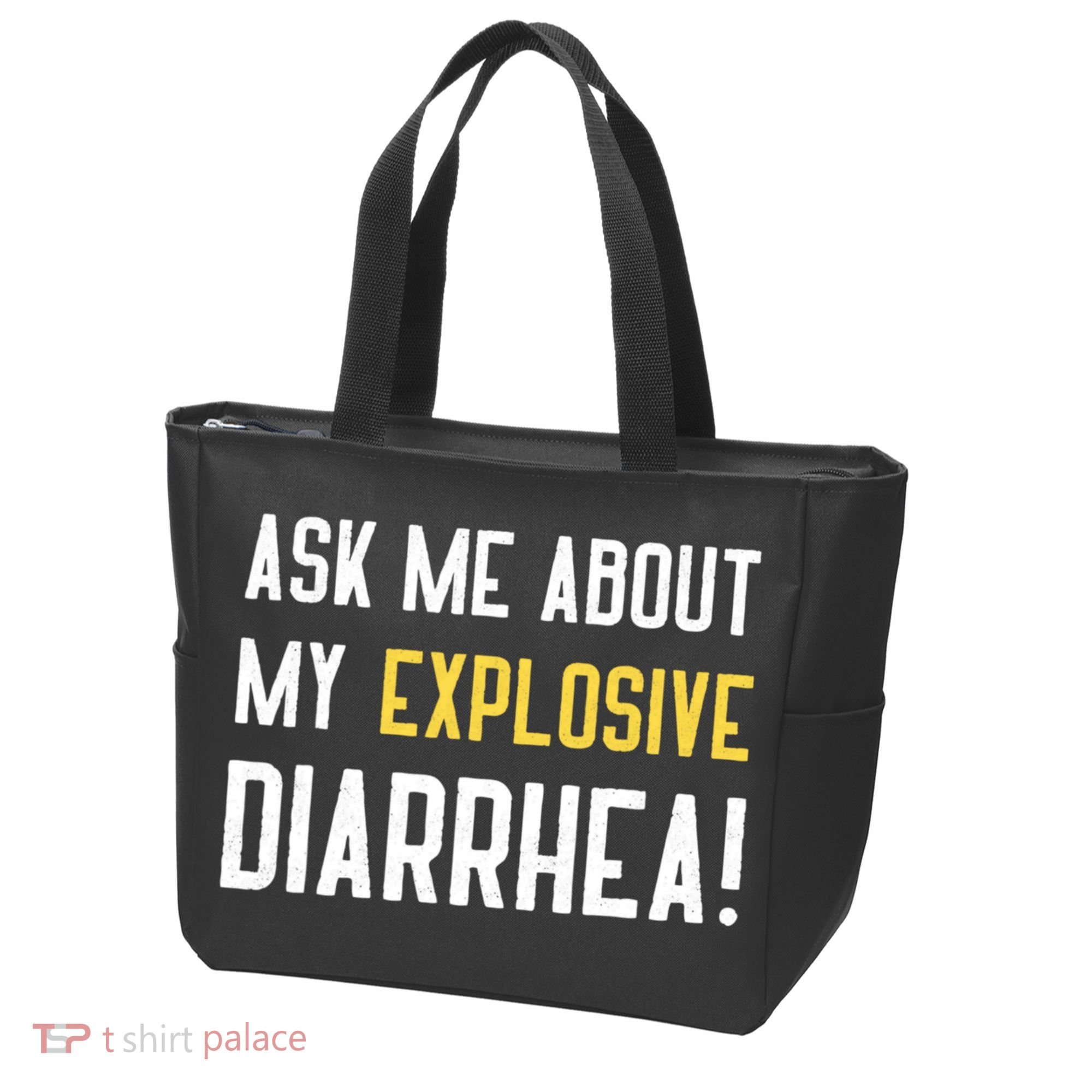 Ask Me About My Explosive Diarrhea Funny Tote Bag