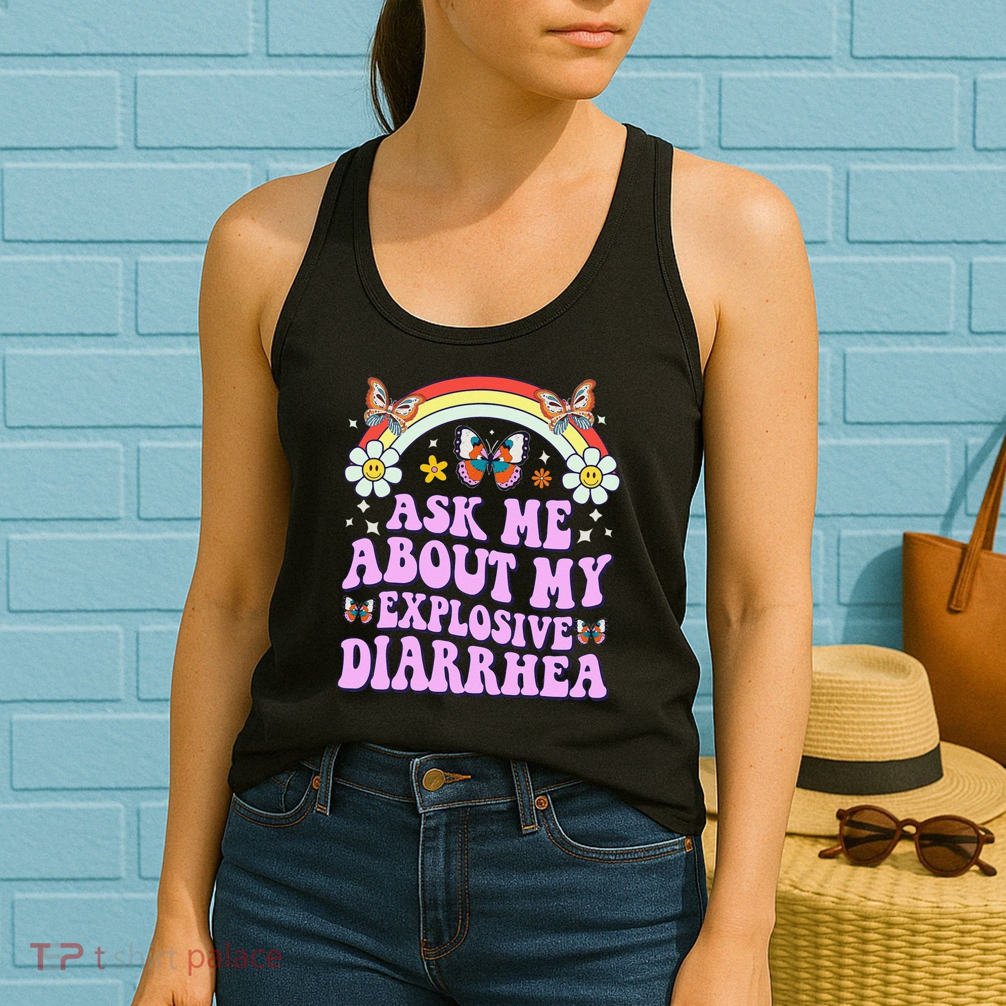 Ask Me About My Explosive Diarrhea Edgy Adult Humor Funny Gift Women's Tank Top