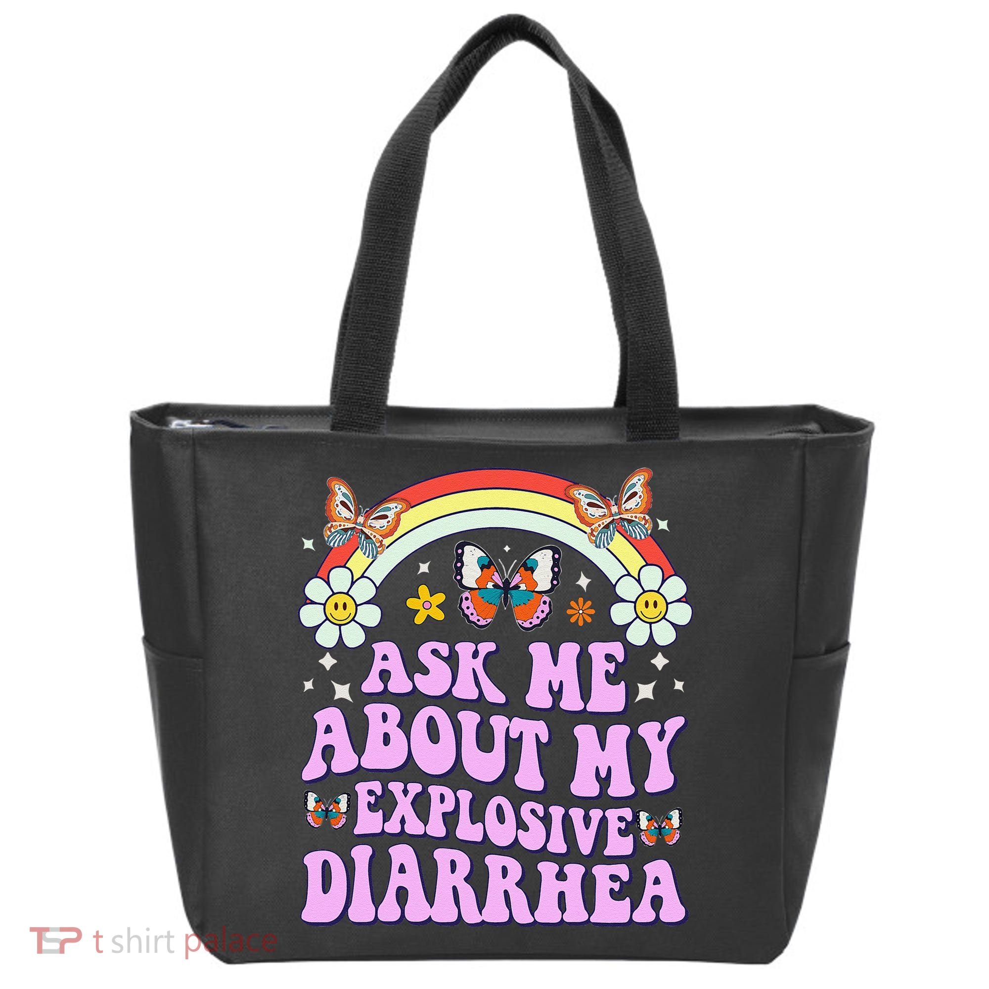 Ask Me About My Explosive Diarrhea Edgy Adult Humor Funny Gift Tote Bag