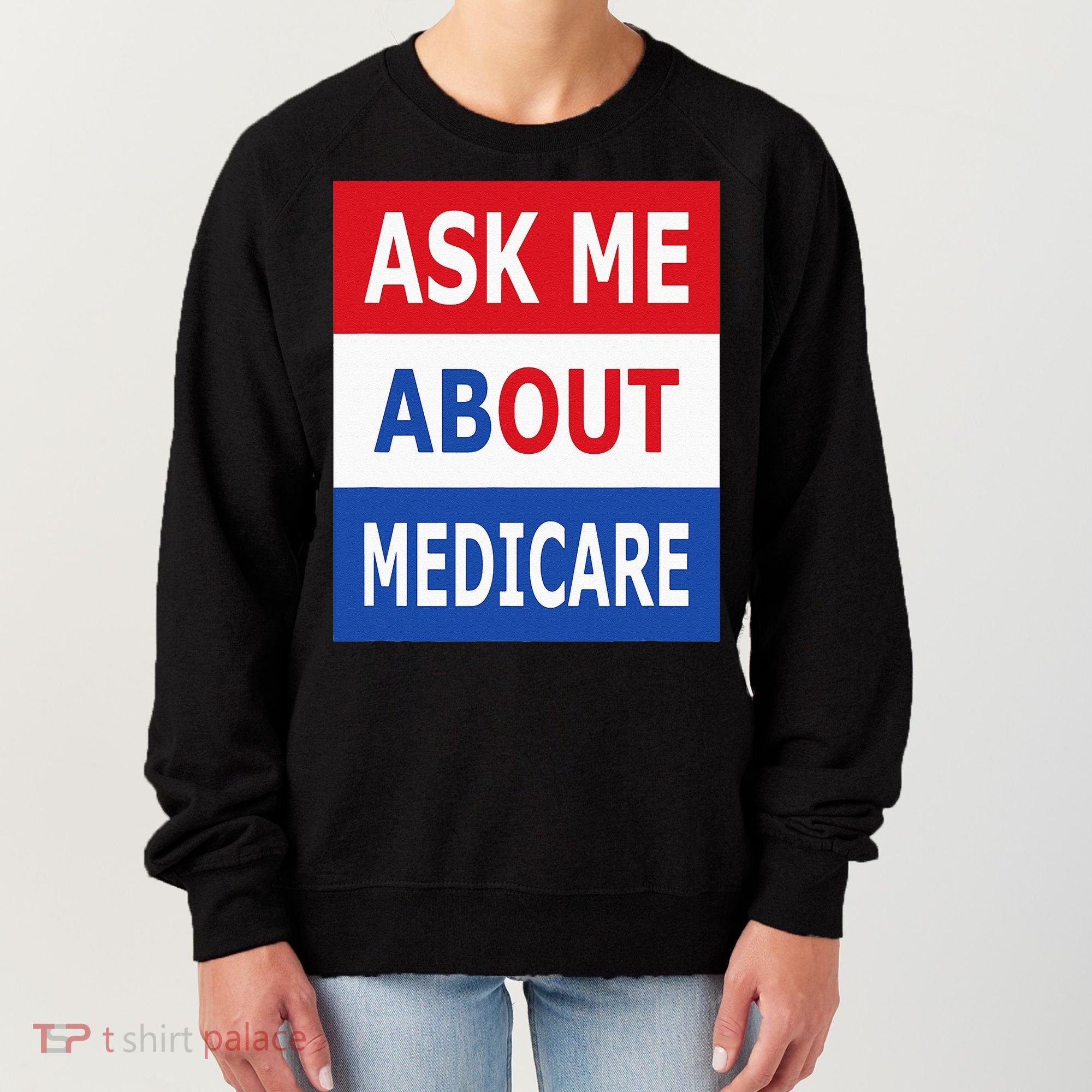 Ask Me About Medicare Insurance Agent Broker Women's Sweatshirt
