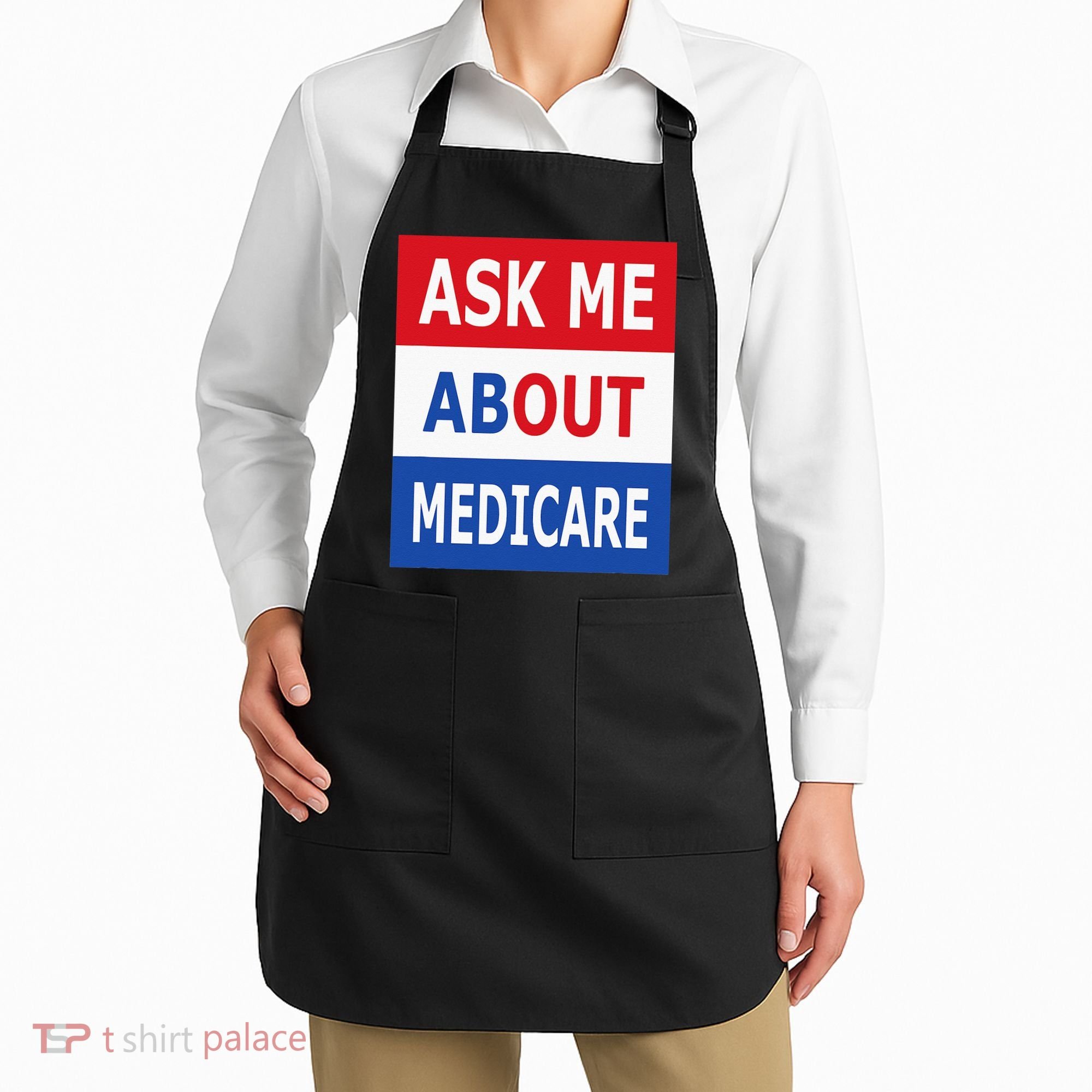Ask Me About Medicare Insurance Agent Broker Apron