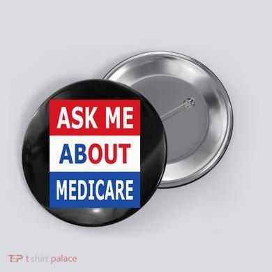 Ask Me About Medicare Insurance Agent Broker Button