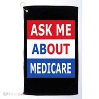 Ask Me About Medicare Insurance Agent Broker Golf Towel thumb 0