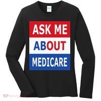 Ask Me About Medicare Insurance Agent Broker Women's Long Sleeve Shirt thumb 0