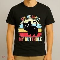 Ask Me About My Butthole Funny Cat Butt T-Shirt thumb 3
