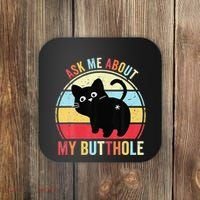Ask Me About My Butthole Funny Cat Butt Coaster thumb 0