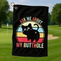 Ask Me About My Butthole Funny Cat Butt Golf Towel thumb 1